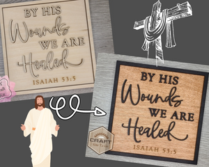 By His Wounds, We are Healed Sign | Easter Decor | DIY Craft Kits | Paint Party Supplies | #2253