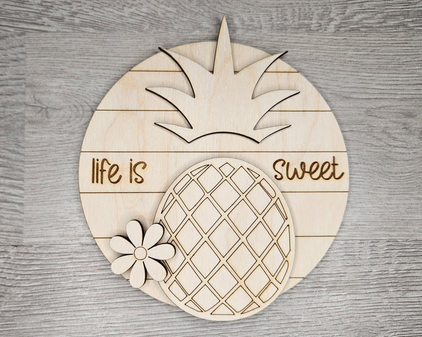 Life is Sweet Pineapple Tropical | #4573