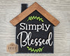 Simply Blessed | Home Sweet Home | New Home Gift | DIY Craft Kits | Paint Party Supplies | #4131
