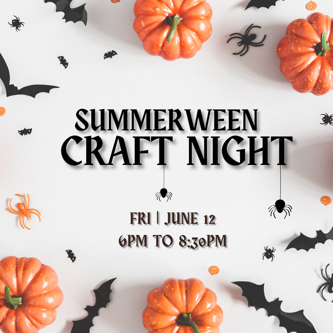 Summer-ween Craft Night