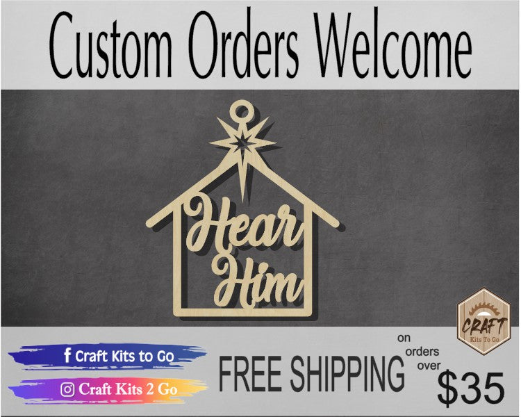 Hear Him Christmas Ornament | #3467