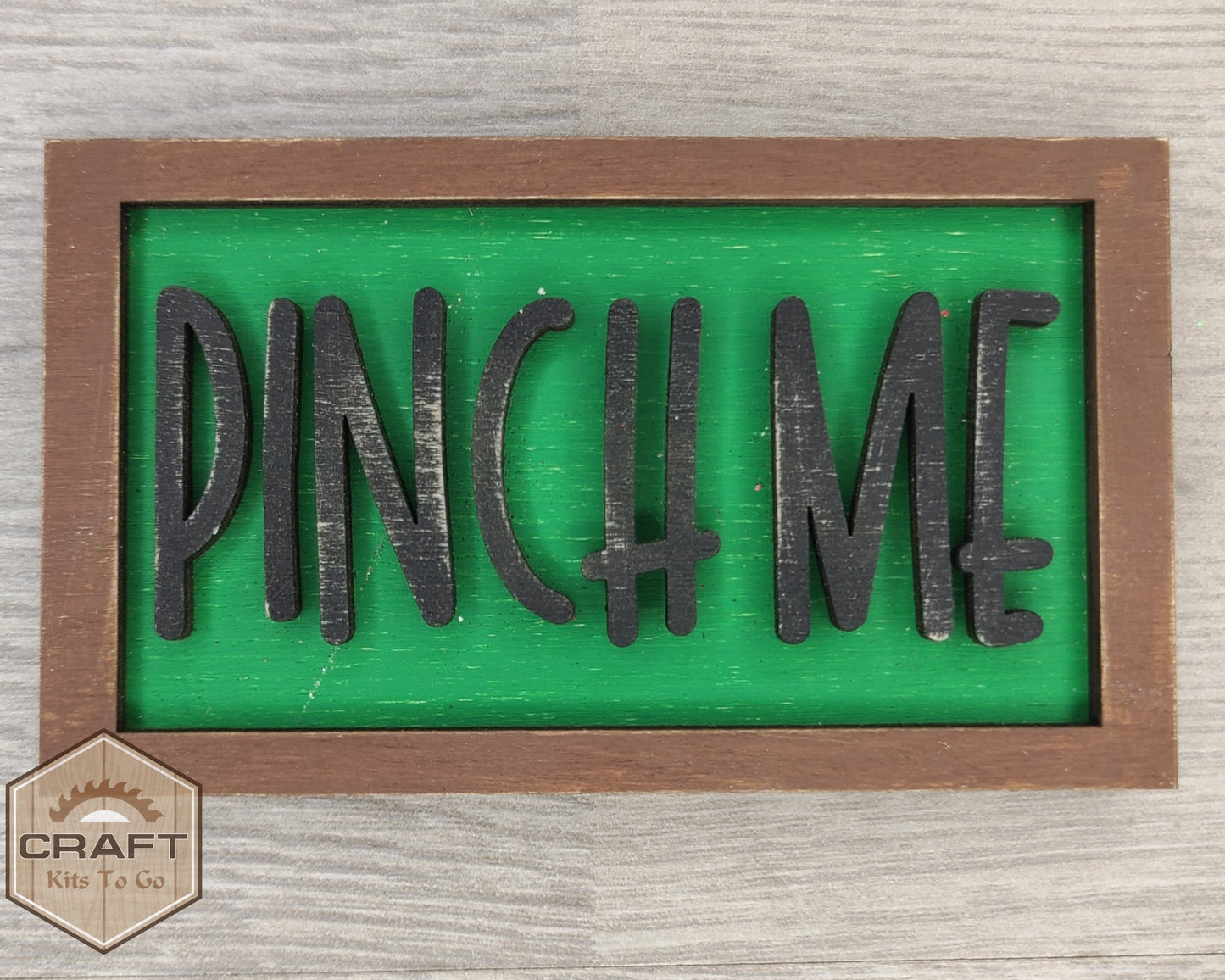 Pinch Me Sign | #3107