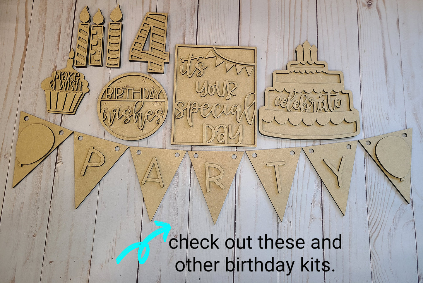 Birthday Its Your Special Day DIY Craft Kit #2568 Multiple Sizes Available - Unfinished Wood Cutout Shapes