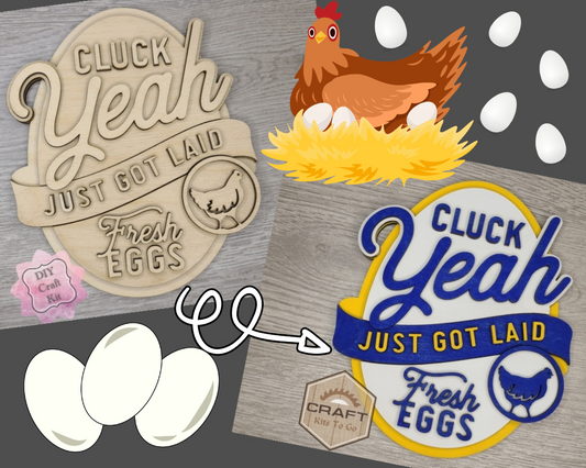 Just got laid Chicken Coop Sign | #3698