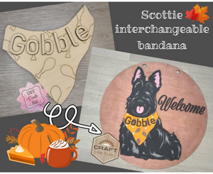 Scottie Interchangeable Sign *THANKSGIVING BANDANA* Porch Décor DIY Craft Kit Paint Party Kit #200005