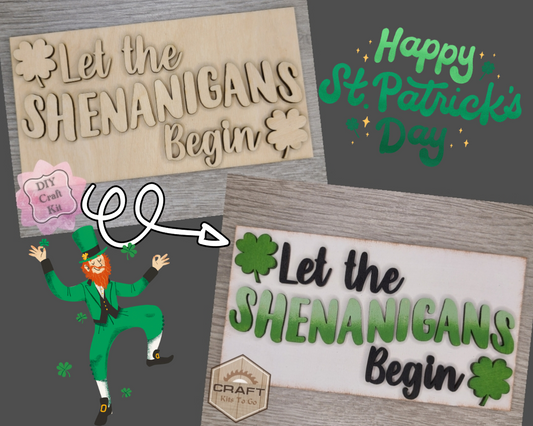 Let the Shenanigan's Begin | #2505