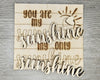 You Are my Sunshine Sign | Crafts | DIY Craft Kits | Paint Party Supplies | #4134