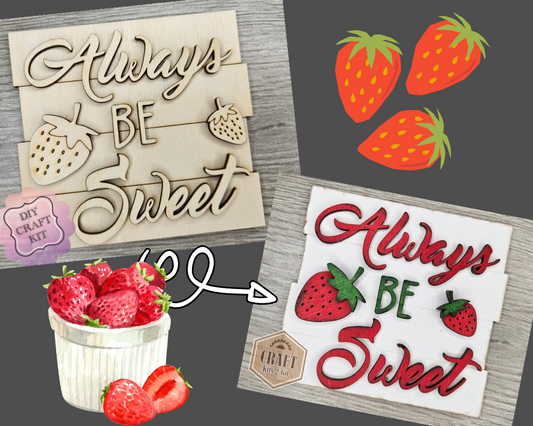 Always Be Sweet | #2765