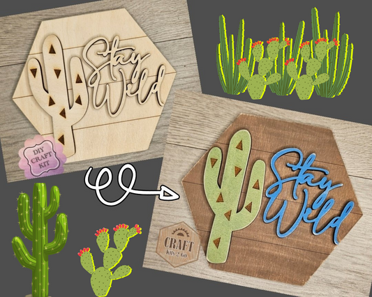 Stay Wild Cactus Sign | #4669