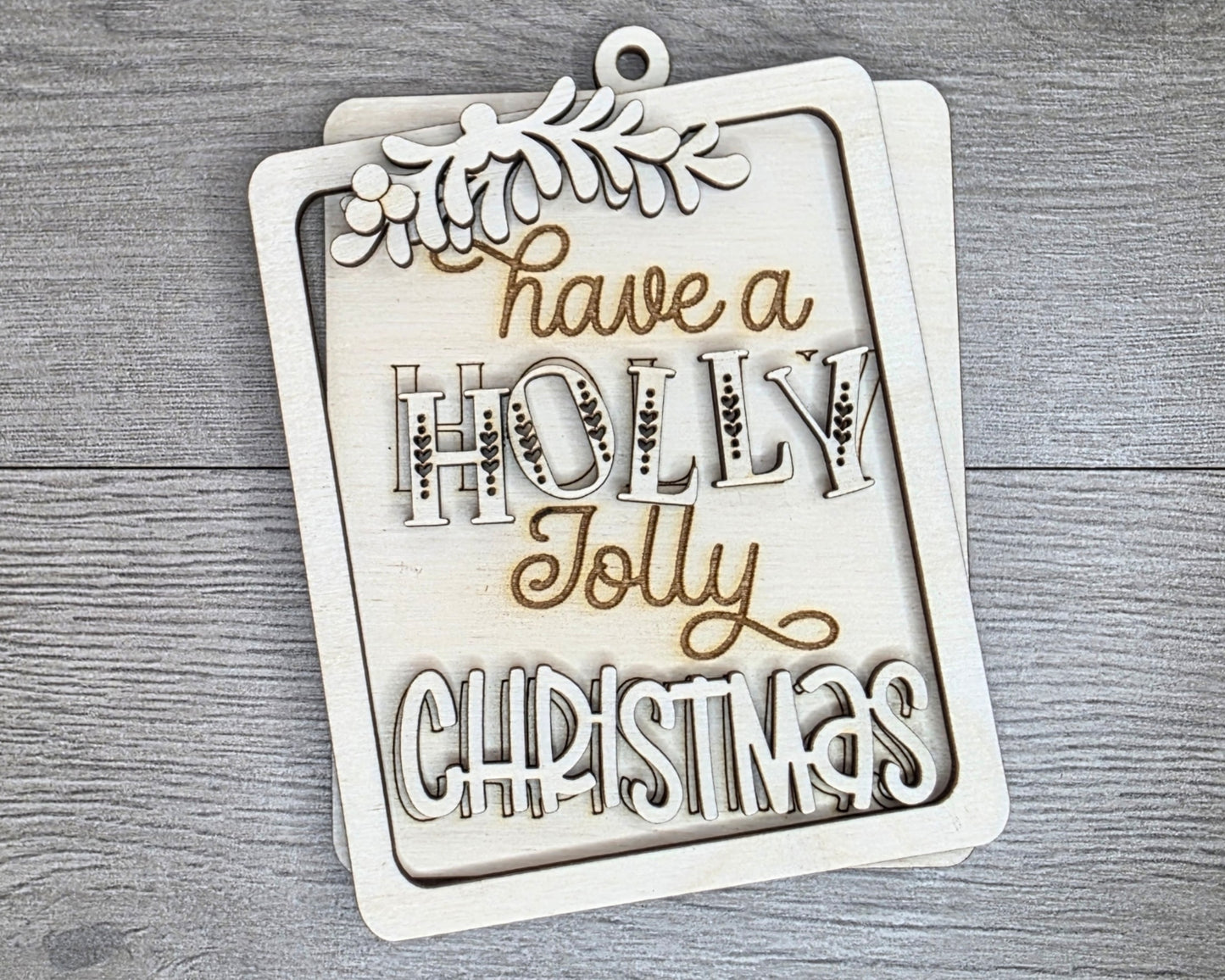 Have a Holly Jolly Christmas Ornament | #5062