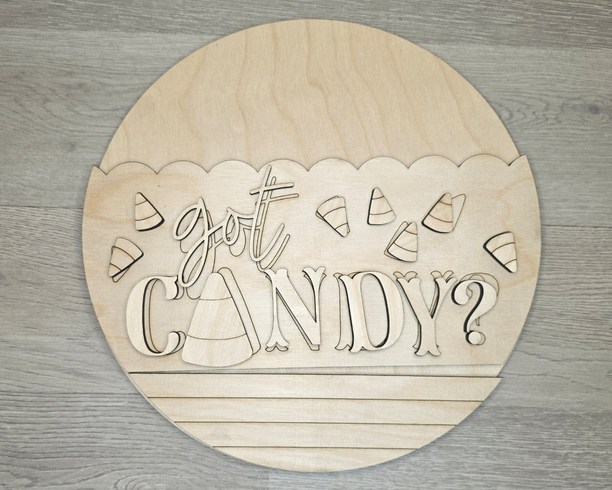 Got Candy Sign | Candy Corn | #4359