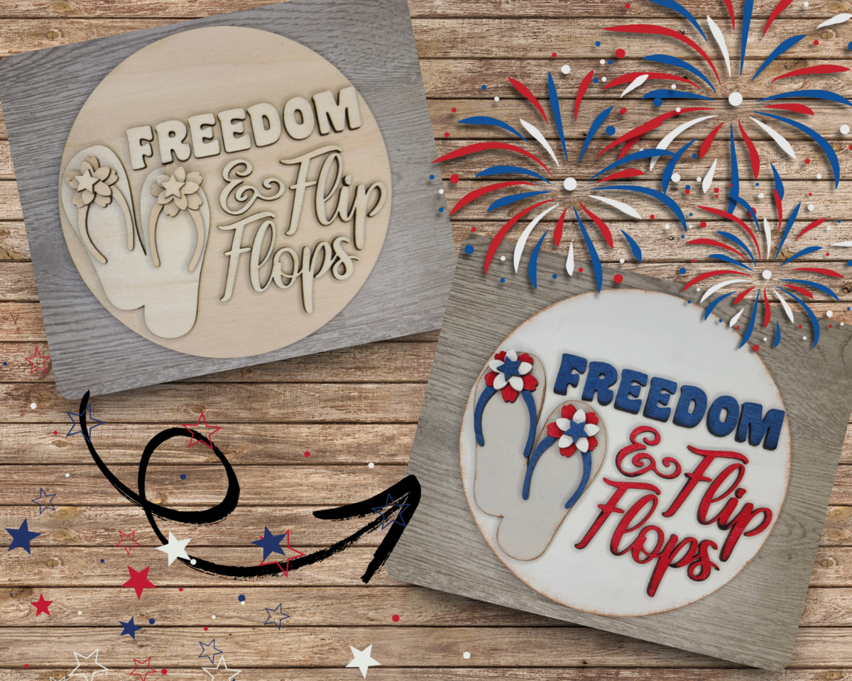 Freedom & Flip Flops | #3679