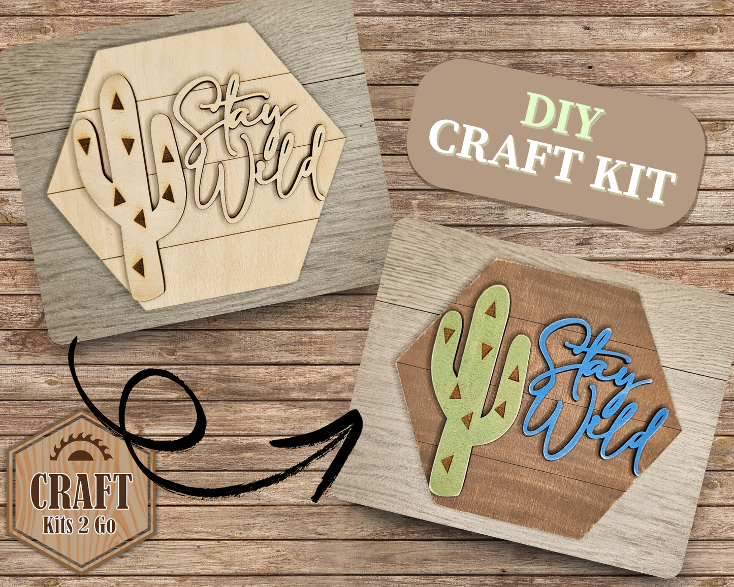 Stay Wild Cactus Sign | #4669