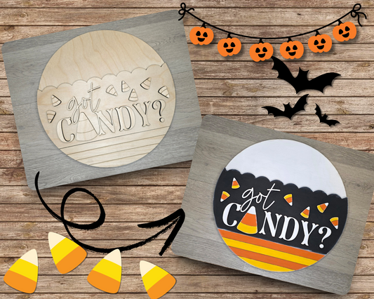 Got Candy Sign | Candy Corn | #4359