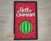 Hello Summer Watermelon Kit Decor Porch Decor Craft Kit Paint Party Kit #2679 - Multiple Sizes Available - Unfinished Wood Cutout Frames