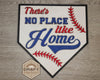 There's No Place Like Home DIY Paint Kit DIY Baseball Craft Kit #2820 - Multiple Sizes Available - Unfinished Wood Cutout Shapes