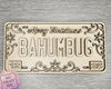 Buhumbug License | Christmas Crafts | DIY Craft Kits | Paint Party Supplies | Christmas Decor | #2314 Multiple Sizes Available - Unfinished Wood Cutout Shapes