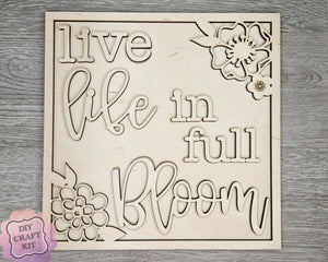 Live Life in Full Bloom | Spring Crafts | Springtime | Spring Sign | DIY Craft Kits | Paint Party Supplies | #2748