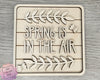 Spring is in the Air Kit Paint Kit DIY Craft Kit #2667 - Multiple Sizes Available - Unfinished Wood Cutout Shapes