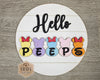 Hello Peeps Sign | #3997