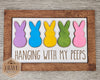 Hanging with my Peeps | Easter Sign | DIY Craft Kits | Paint Party Supplies | Easter Decor | #2534
