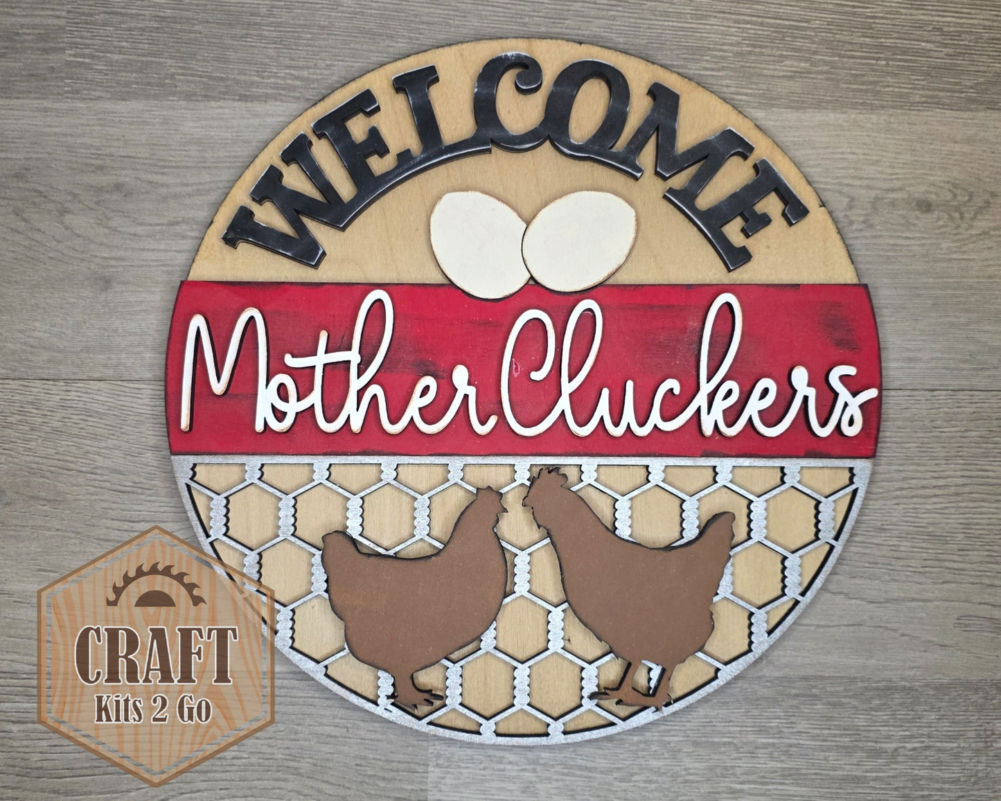 Welcome Mother Cluckers | Chicken Decor | #4618