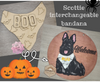 Scottie Interchangeable Sign | HALLOWEEN BANDANA | #200005