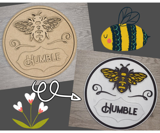 Bee Humble Sign | #3124