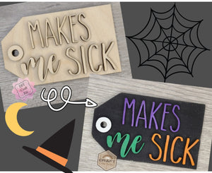 Makes Me Sick | Hocus Pocus | Halloween Decor | Halloween Crafts | DIY Craft Kits | Paint Party Supplies | #2284