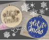 Let it Snow Christmas Ornament Decor DIY Paint kit #3357 - Multiple Sizes Available - Unfinished Wood Cutout Shapes