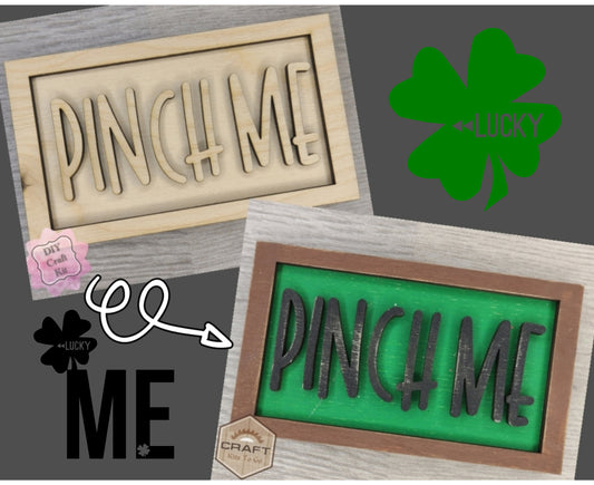 Pinch Me Sign | #3107