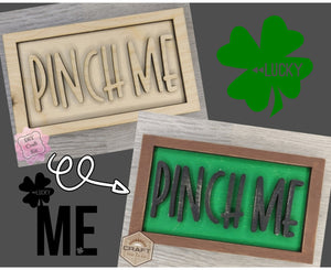 Pinch Me Sign | ST. Patrick's Day Signs | ST. Patrick's Day Crafts | DIY Craft Kits | Paint Party Supplies | #3107