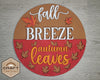 Fall Breeze | Fall Sign | Fall Crafts | Paint Party Supplies | DIY Craft Kits | #3066