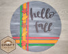 Hello Fall Sign | Fall time | Fall Crafts | DIY Craft Kits | Paint Party Supplies |  #2290