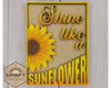 Shine like a Sunflower Kit Paint Party Kit #2584 - Multiple Sizes Available - Unfinished Wood Cutout Shapes