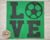 Love Soccer Sport Soccer Decor DIY Paint kit #2932 - Multiple Sizes Available - Unfinished Wood Cutout Shapes