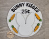 Easter Bunny Kisses Sign | Easter Crafts | Easter Décor | Springtime | DIY Craft Kits | Paint Party Supplies | #2758 Unfished wood cutout