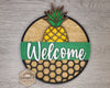 Pineapple Welcome Kit DIY Craft Kit Porch Sign #3118 - Multiple Sizes Available - Unfinished Wood Cutout Shapes