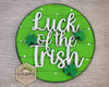 Luck of the Irish | St. Patrick's Day Crafts | DIY St. Patrick's Day Craft Kits | Paint Party Kit | #3661 Multiple Sizes Available - Unfinished Wood Cutout Shapes
