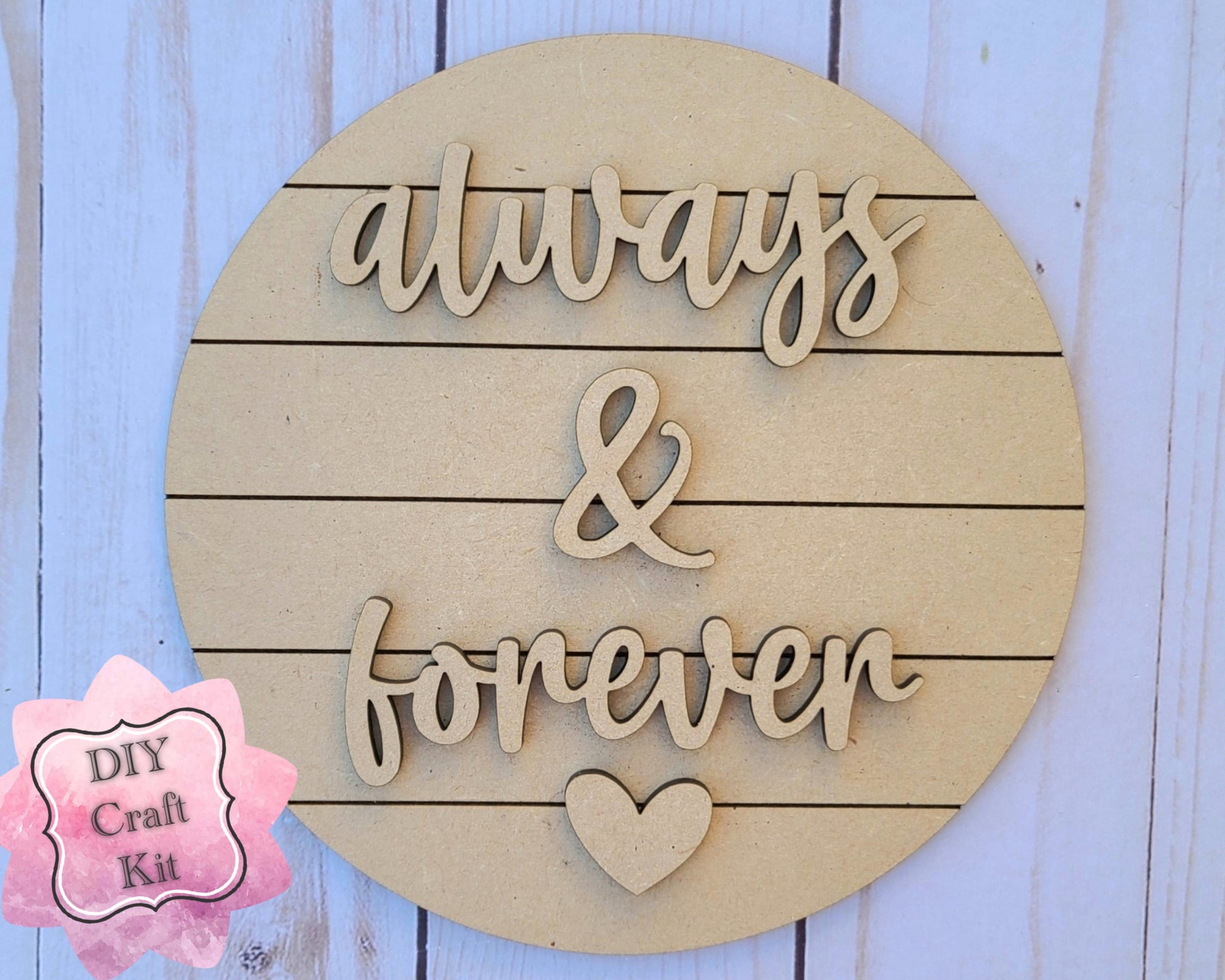 Always & Forever Valentine DIY Paint kit #2496 - Multiple Sizes Available - Unfinished Wood Cutout Shapes