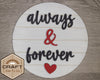 Always & Forever Valentine DIY Paint kit #2496 - Multiple Sizes Available - Unfinished Wood Cutout Shapes