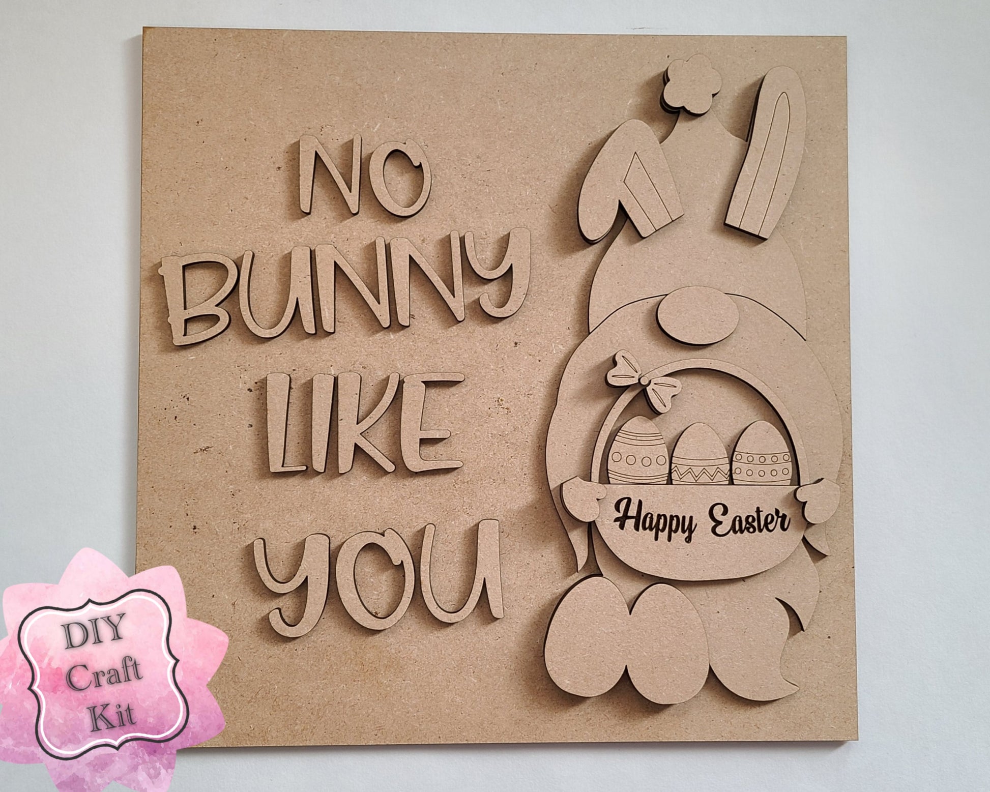 No Bunny Like You Easter Craft Kit DIY Paint kit #2565 - Multiple Sizes Available - Unfinished Wood Cutout Shapes