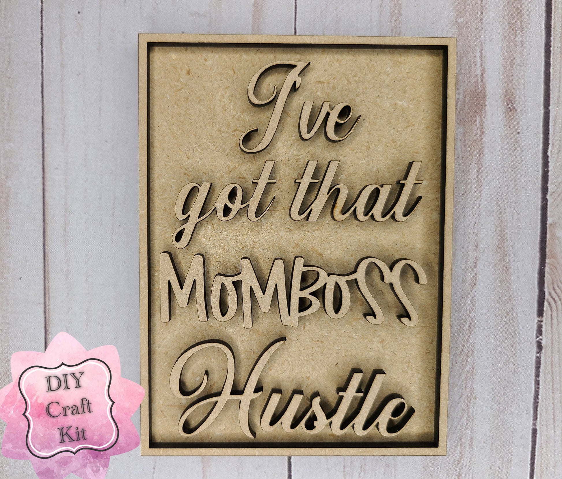 Mom Boss Mother's Day DIY Craft Kit #2777 - Multiple Sizes Available - Unfinished Wood Cutout Shapes