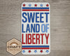 Sweet Land of Liberty 4th of July Decor Independence Day  DIY Paint kit #2838 - Multiple Sizes Available - Unfinished Wood Cutout Shapes